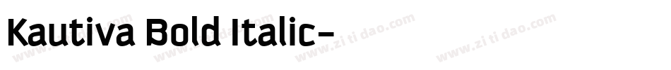 Kautiva Bold Italic字体转换